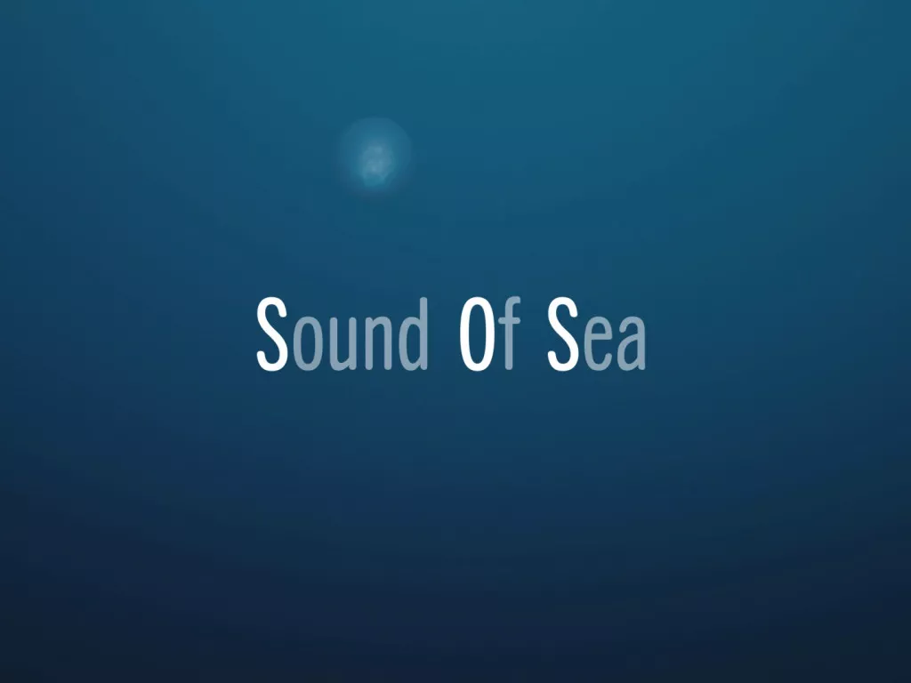 Sound of Sea