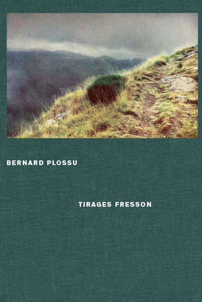 Bernard Plossu. Tirages Fresson